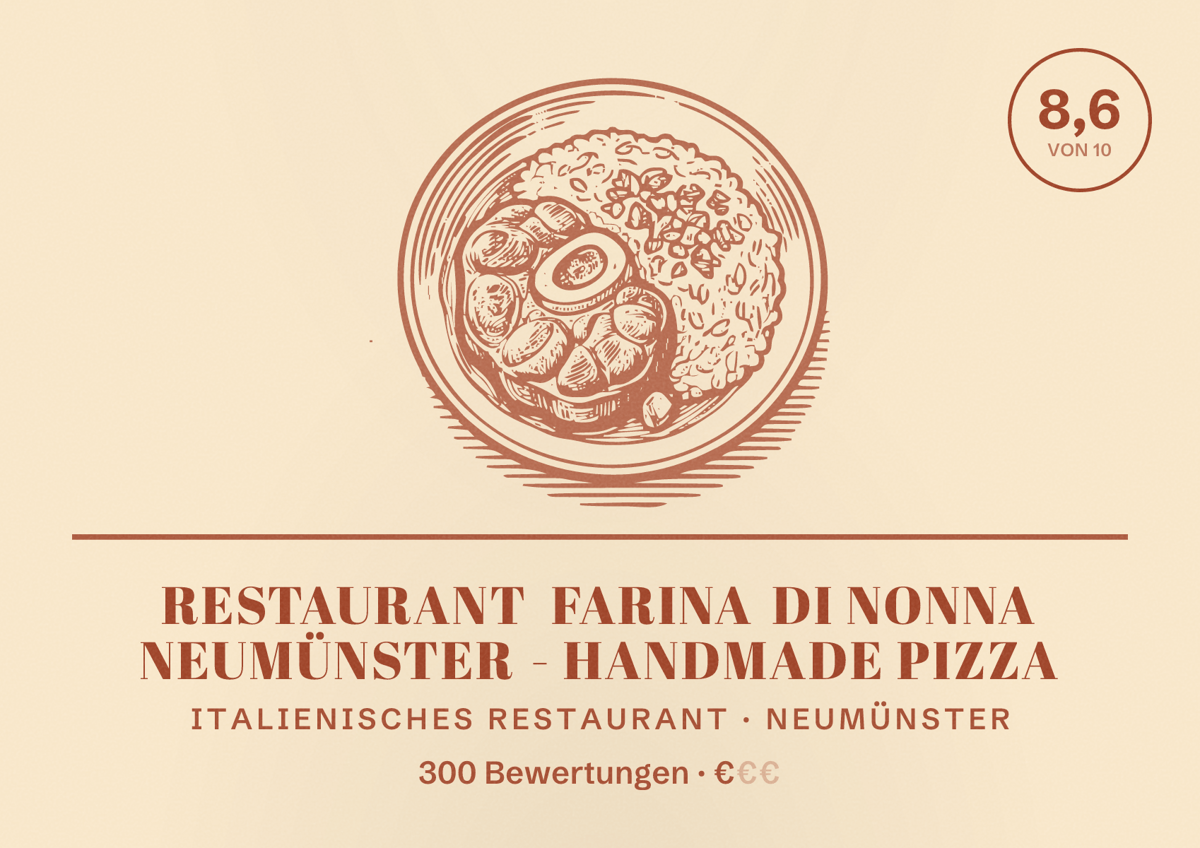 Illustriertes Poster von Restaurant Farina di Nonna Neumünster - HANDMADE PIZZA, Italienisches Restaurant in Neumünster: Bewertung 8,6 von 10 aus 300 Bewertungen, Preisniveau €
