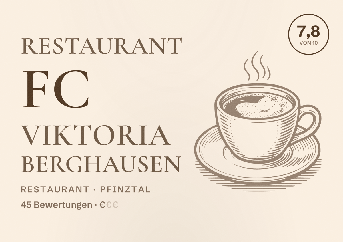 Illustriertes Poster von Restaurant FC Viktoria Berghausen, Restaurant in Pfinztal: Bewertung 7,8 von 10 aus 45 Bewertungen, Preisniveau €
