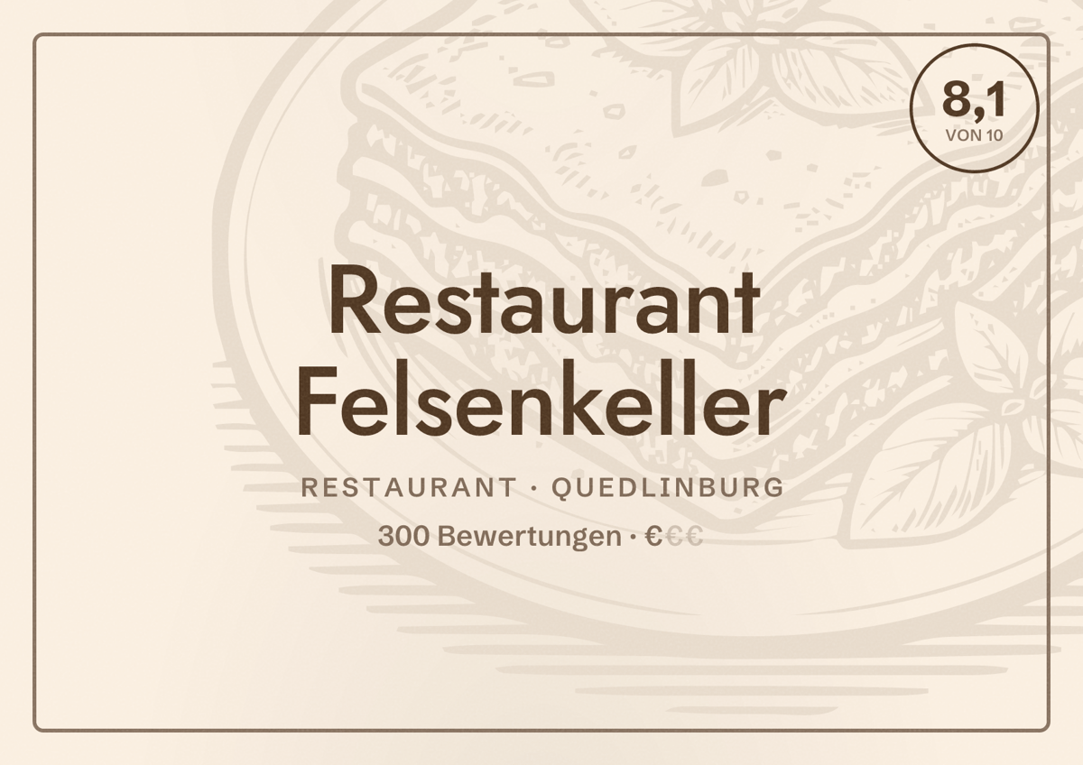 Illustriertes Poster von Restaurant Felsenkeller, Restaurant in Quedlinburg: Bewertung 8,1 von 10 aus 300 Bewertungen, Preisniveau €