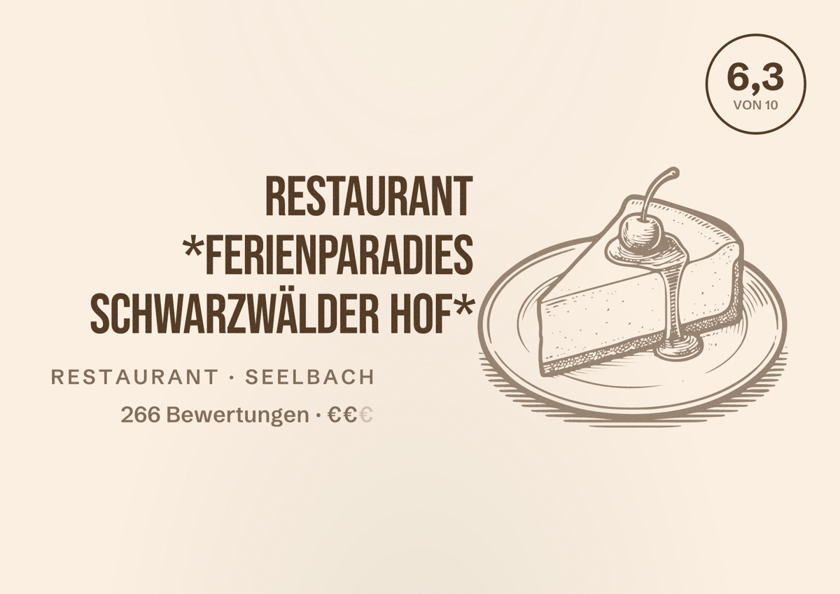 Illustriertes Poster von Restaurant *Ferienparadies Schwarzwälder Hof*, Restaurant in Seelbach: Bewertung 6,3 von 10 aus 266 Bewertungen, Preisniveau €€