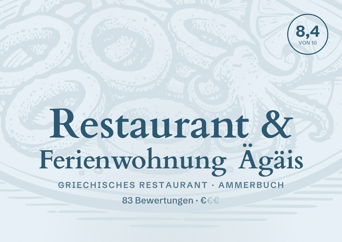 Illustriertes Poster von Restaurant & Ferienwohnung Ägäis, Griechisches Restaurant in Ammerbuch: Bewertung 8,4 von 10 aus 83 Bewertungen, Preisniveau €