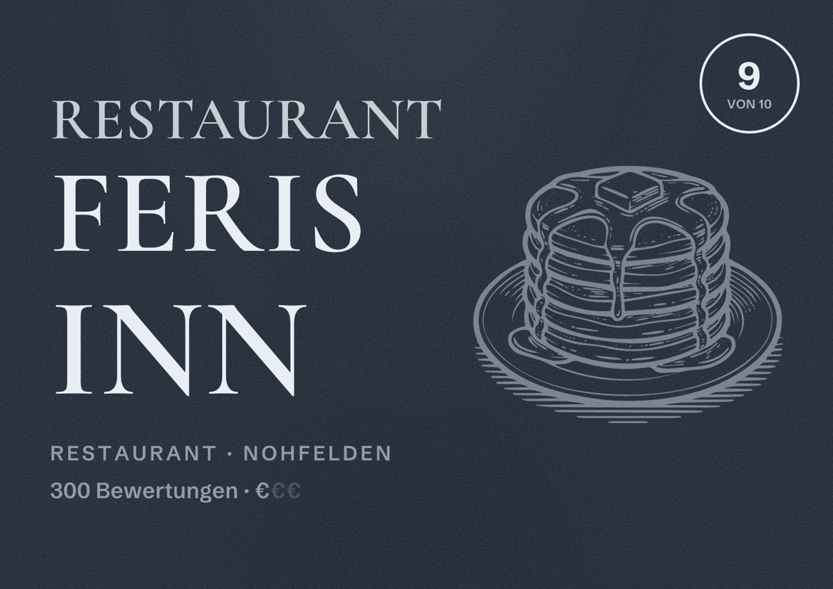 Illustriertes Poster von Restaurant Feris Inn, Restaurant in Nohfelden: Bewertung 9 von 10 aus 300 Bewertungen, Preisniveau €