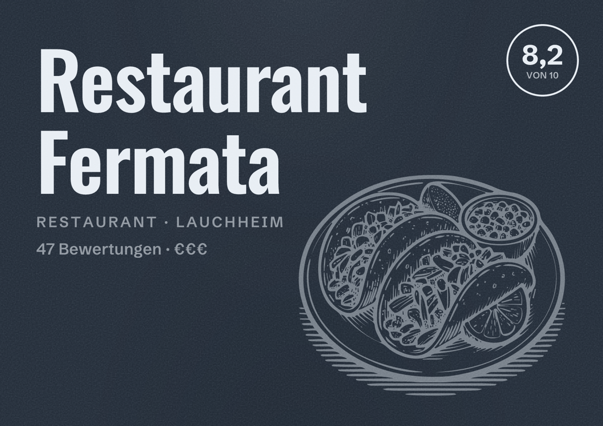 Illustriertes Poster von Restaurant Fermata, Restaurant in Lauchheim: Bewertung 8,2 von 10 aus 47 Bewertungen, Preisniveau €€€