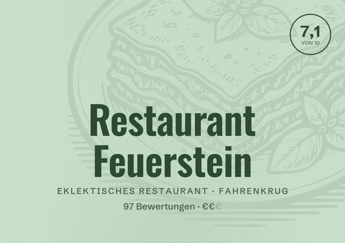 Illustriertes Poster von Restaurant Feuerstein, Eklektisches Restaurant in Fahrenkrug: Bewertung 7,1 von 10 aus 97 Bewertungen, Preisniveau €€