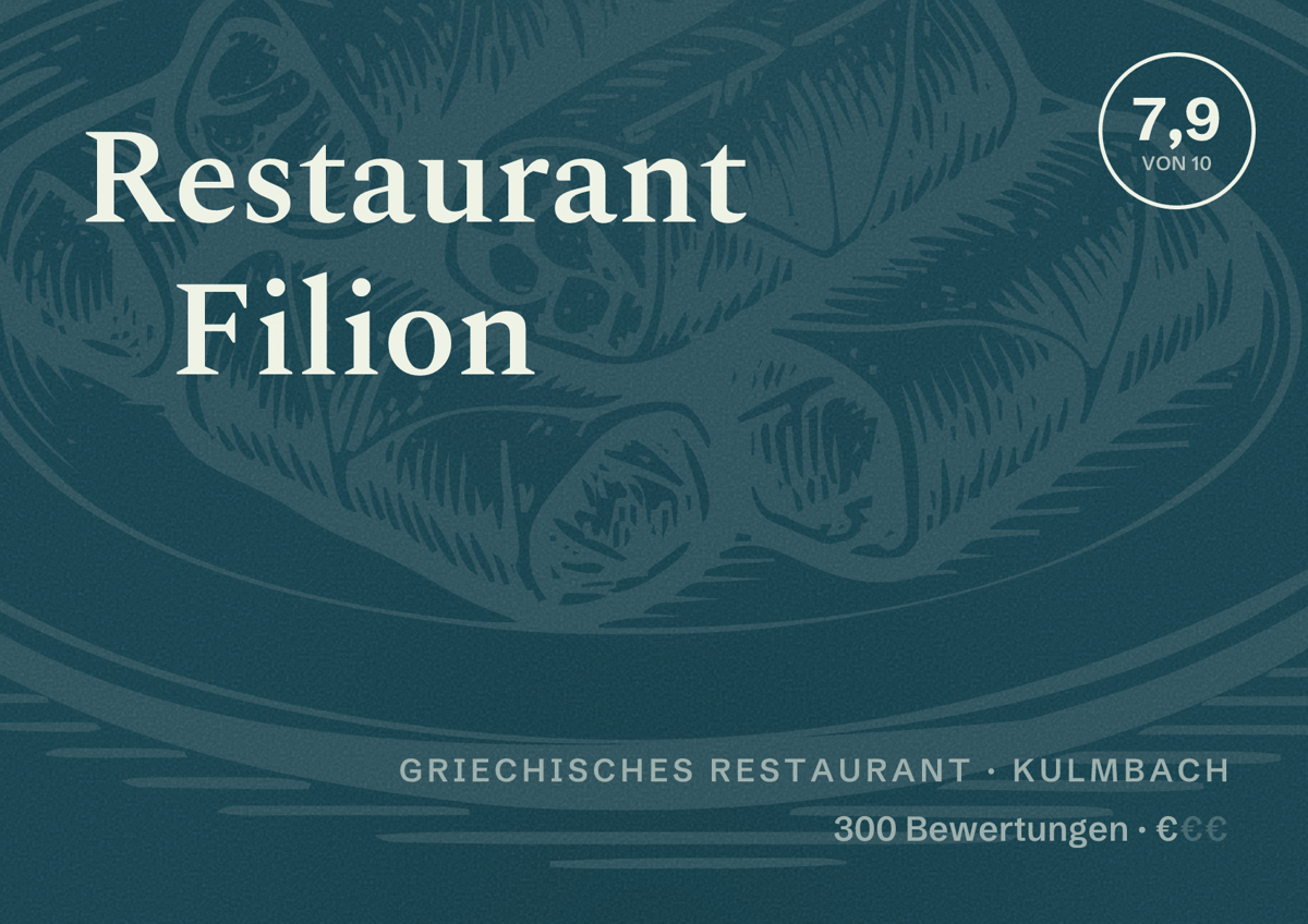 Illustriertes Poster von Restaurant Filion, Griechisches Restaurant in Kulmbach: Bewertung 7,9 von 10 aus 300 Bewertungen, Preisniveau €