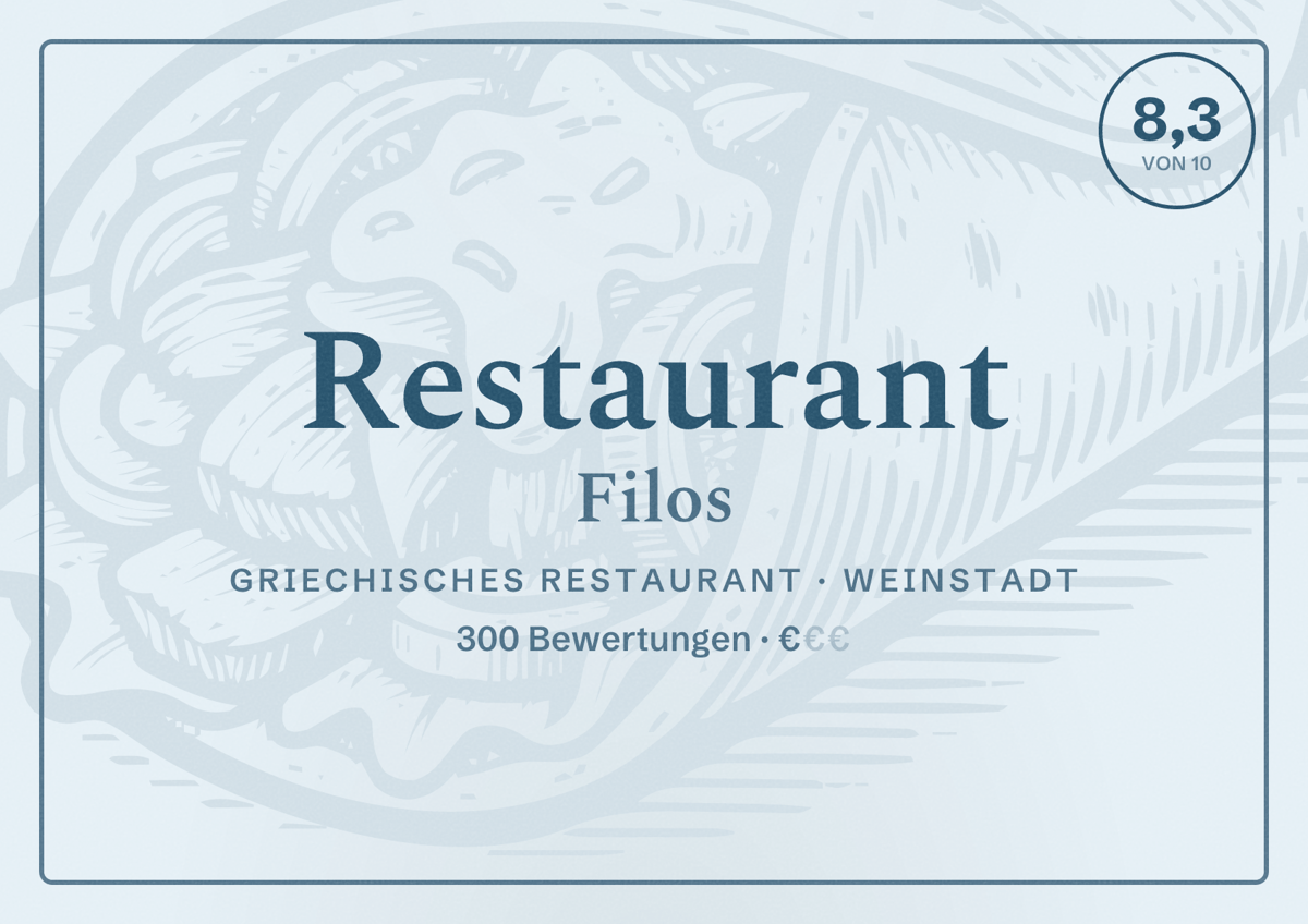 Illustriertes Poster von Restaurant Filos, Griechisches Restaurant in Weinstadt: Bewertung 8,3 von 10 aus 300 Bewertungen, Preisniveau €