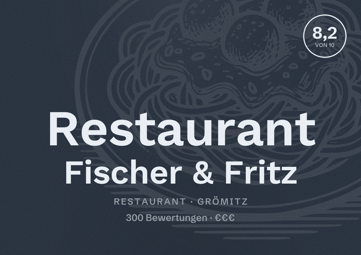 Illustriertes Poster von Restaurant Fischer & Fritz, Restaurant in Grömitz: Bewertung 8,2 von 10 aus 300 Bewertungen, Preisniveau €€€