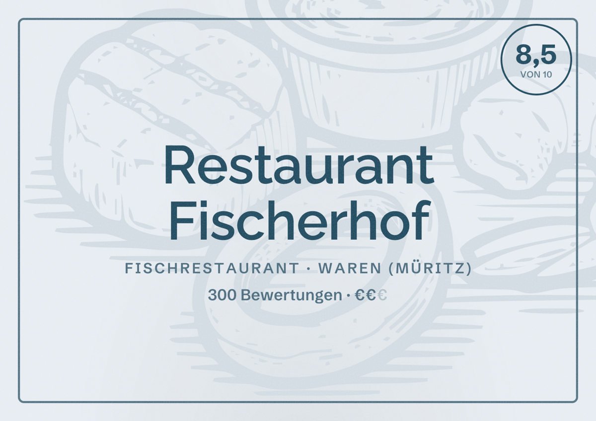 Illustriertes Poster von Restaurant Fischerhof, Fischrestaurant in Waren (Müritz): Bewertung 8,5 von 10 aus 300 Bewertungen, Preisniveau €€