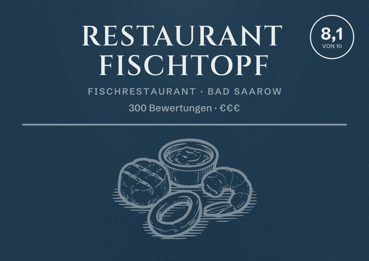 Illustriertes Poster von Restaurant Fischtopf, Fischrestaurant in Bad Saarow: Bewertung 8,1 von 10 aus 300 Bewertungen, Preisniveau €€€