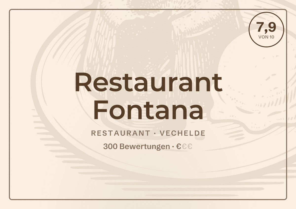 Illustriertes Poster von Restaurant Fontana, Restaurant in Vechelde: Bewertung 7,9 von 10 aus 300 Bewertungen, Preisniveau €