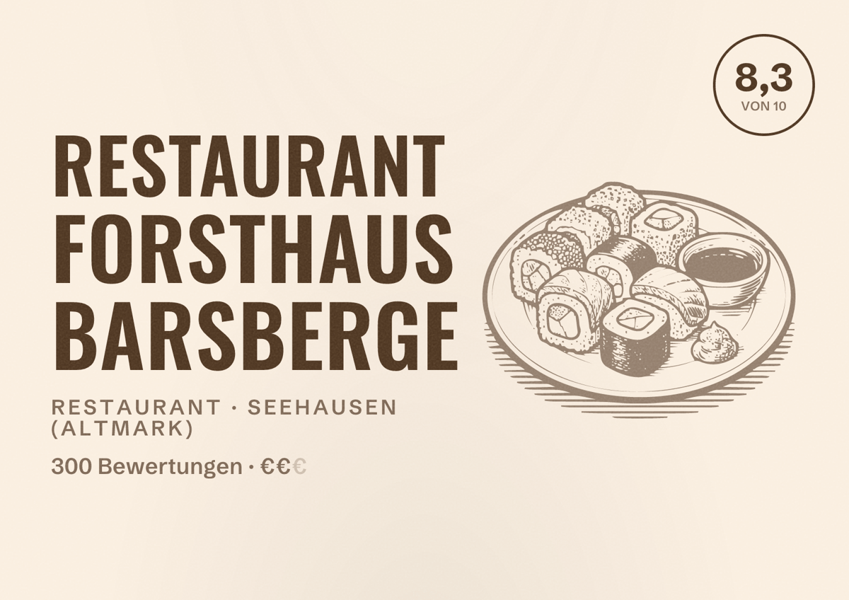 Illustriertes Poster von Restaurant Forsthaus Barsberge, Restaurant in Seehausen (Altmark): Bewertung 8,3 von 10 aus 300 Bewertungen, Preisniveau €€
