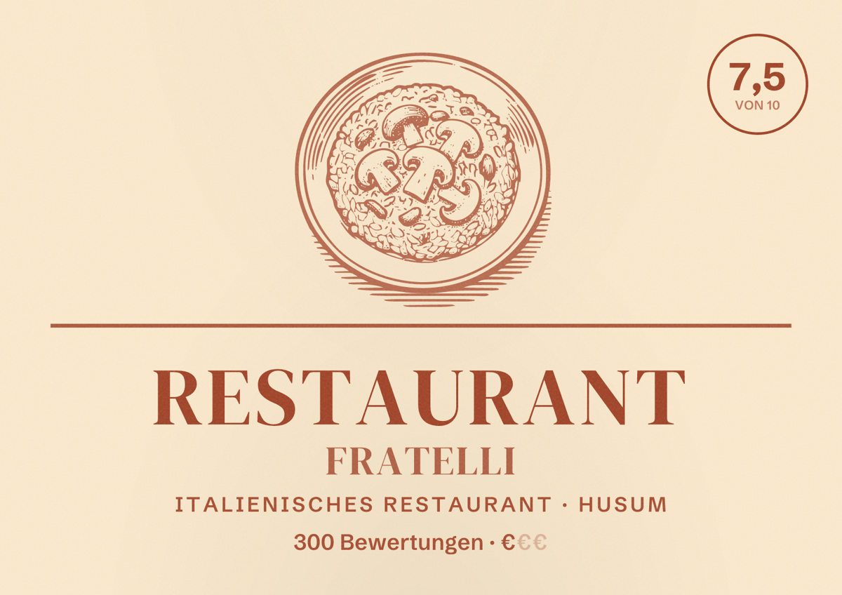Illustriertes Poster von Restaurant Fratelli, Italienisches Restaurant in Husum: Bewertung 7,5 von 10 aus 300 Bewertungen, Preisniveau €