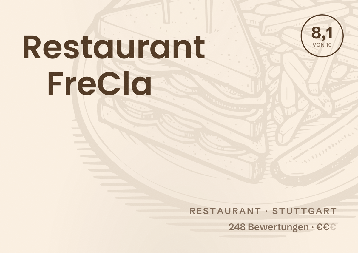 Illustriertes Poster von Restaurant FreCla, Restaurant in Stuttgart: Bewertung 8,1 von 10 aus 248 Bewertungen, Preisniveau €€