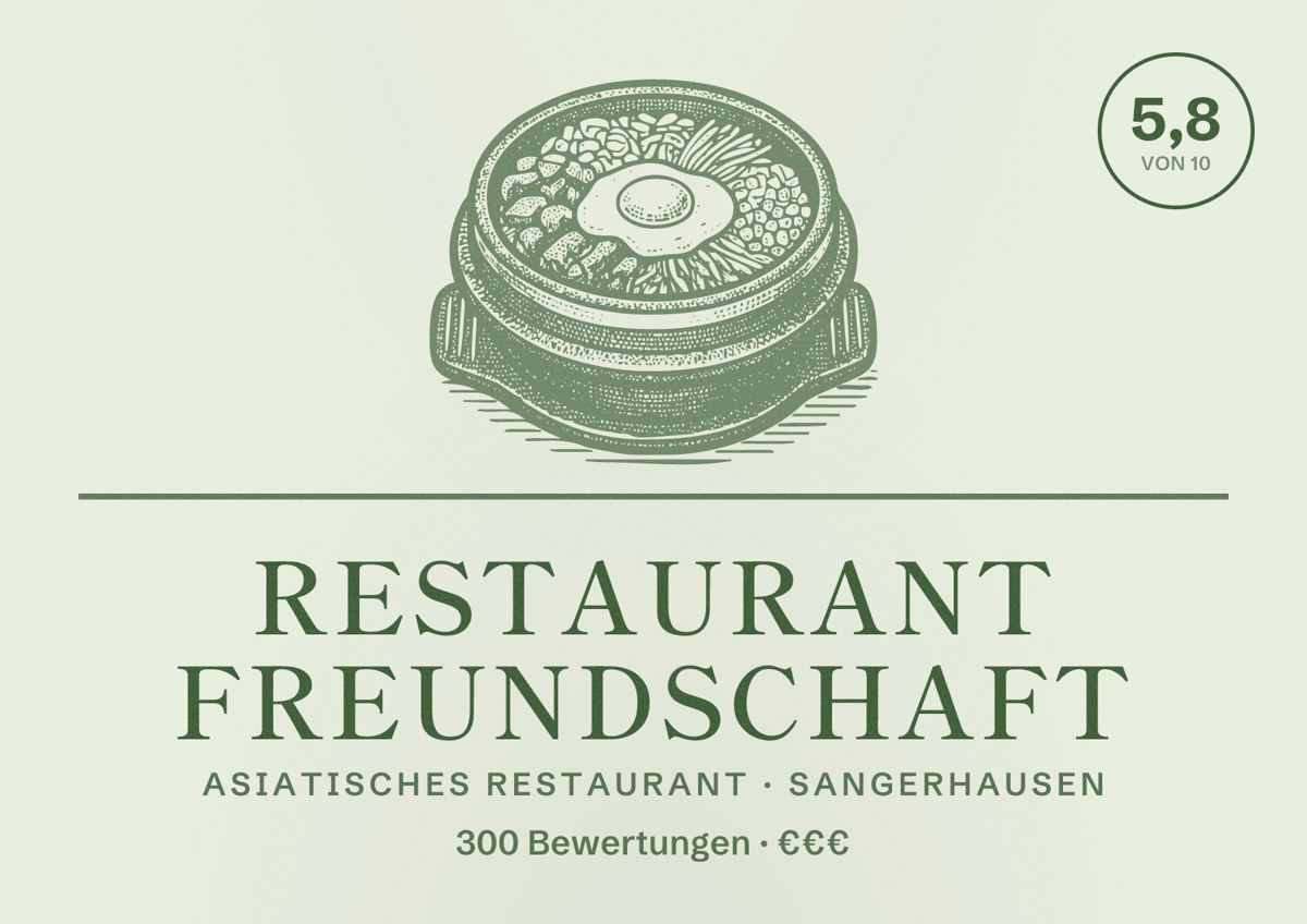 Illustriertes Poster von Restaurant Freundschaft, Asiatisches Restaurant in Sangerhausen: Bewertung 5,8 von 10 aus 300 Bewertungen, Preisniveau €€€