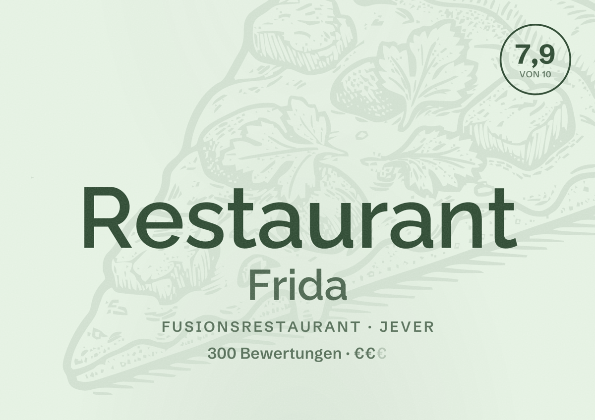 Illustriertes Poster von Restaurant Frida, Fusionsrestaurant in Jever: Bewertung 7,9 von 10 aus 300 Bewertungen, Preisniveau €€