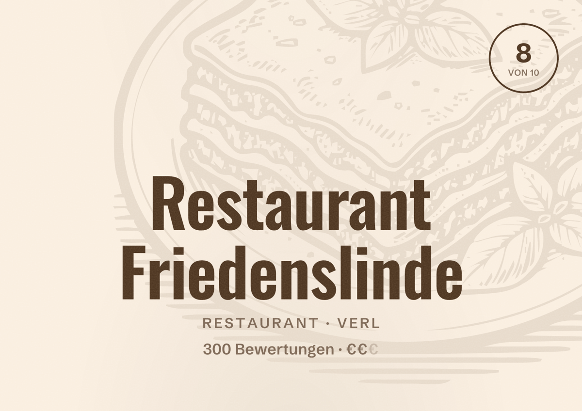 Illustriertes Poster von Restaurant Friedenslinde, Restaurant in Verl: Bewertung 8 von 10 aus 300 Bewertungen, Preisniveau €€