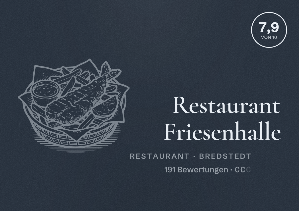 Illustriertes Poster von Restaurant Friesenhalle, Restaurant in Bredstedt: Bewertung 7,9 von 10 aus 191 Bewertungen, Preisniveau €€
