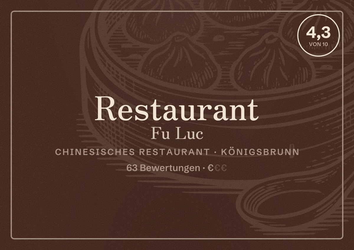 Illustriertes Poster von Restaurant Fu Luc, Chinesisches Restaurant in Königsbrunn: Bewertung 4,3 von 10 aus 63 Bewertungen, Preisniveau €