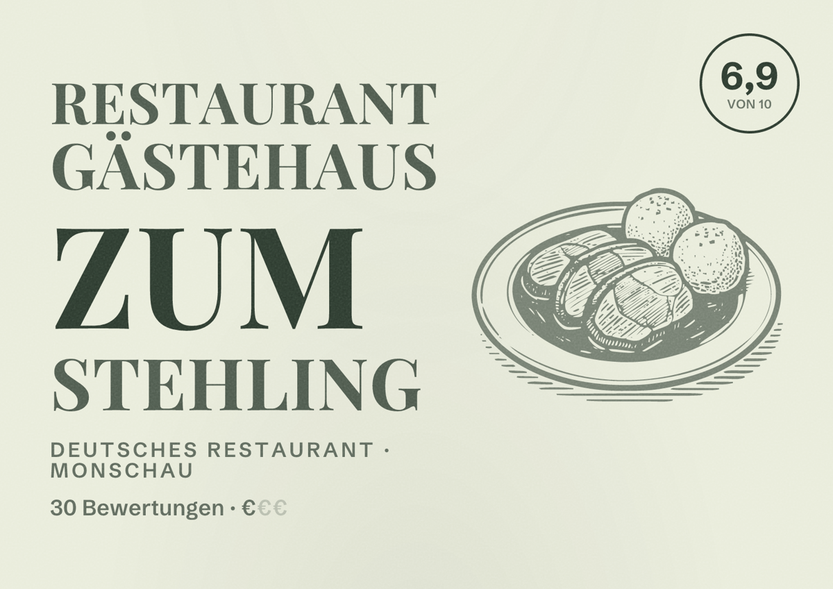 Illustriertes Poster von Restaurant Gästehaus Zum Stehling, Deutsches Restaurant in Monschau: Bewertung 6,9 von 10 aus 30 Bewertungen, Preisniveau €