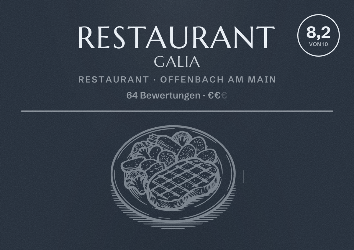 Illustriertes Poster von Restaurant Galia, Restaurant in Offenbach am Main: Bewertung 8,2 von 10 aus 64 Bewertungen, Preisniveau €€