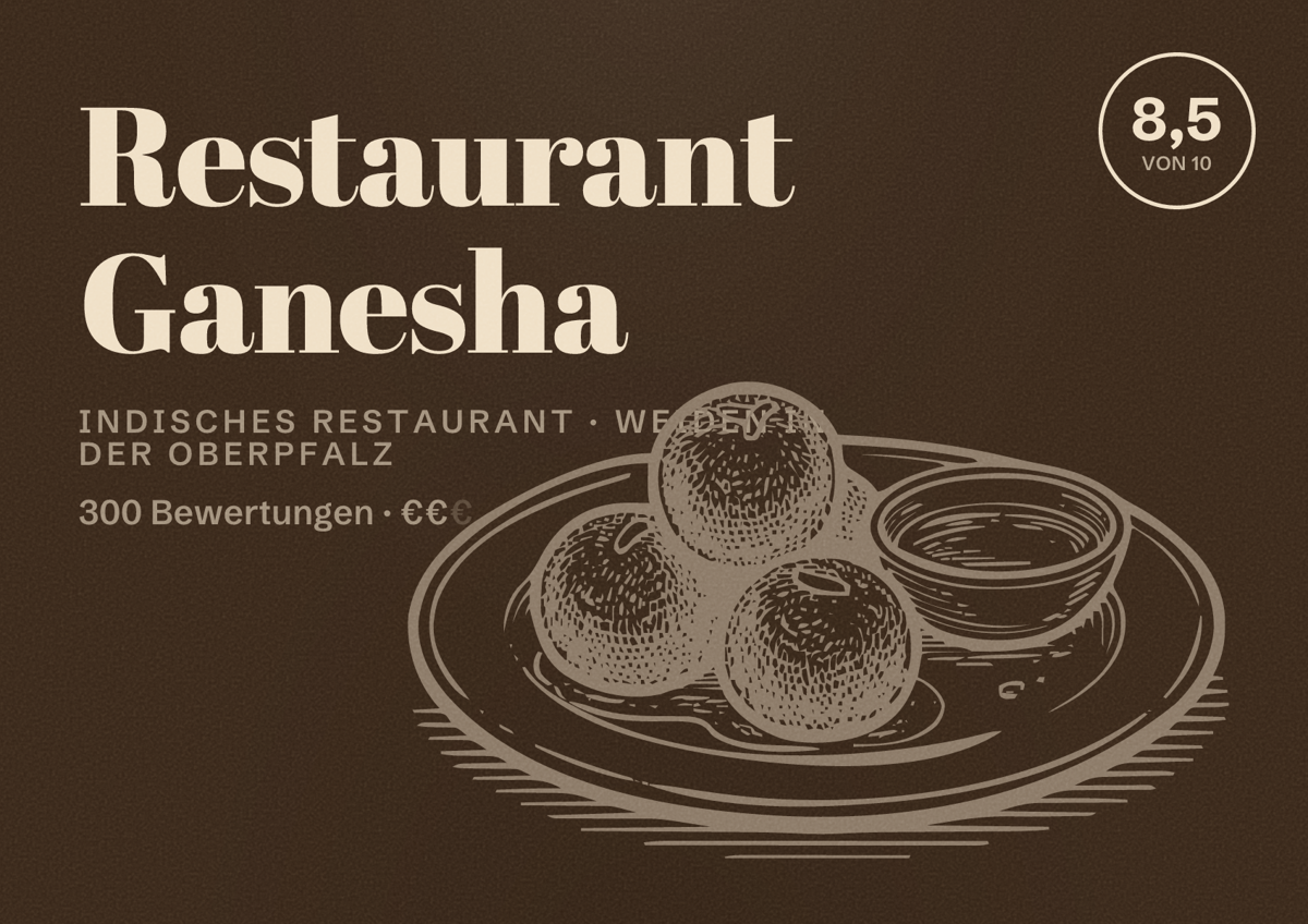 Illustriertes Poster von Restaurant Ganesha, Indisches Restaurant in Weiden in der Oberpfalz: Bewertung 8,5 von 10 aus 300 Bewertungen, Preisniveau €€