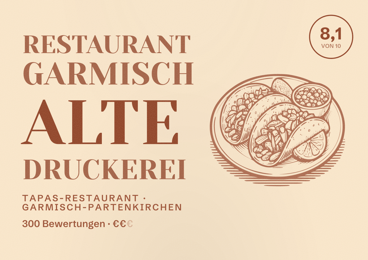 Illustriertes Poster von Restaurant Garmisch Alte Druckerei, Tapas-Restaurant in Garmisch-Partenkirchen: Bewertung 8,1 von 10 aus 300 Bewertungen, Preisniveau €€