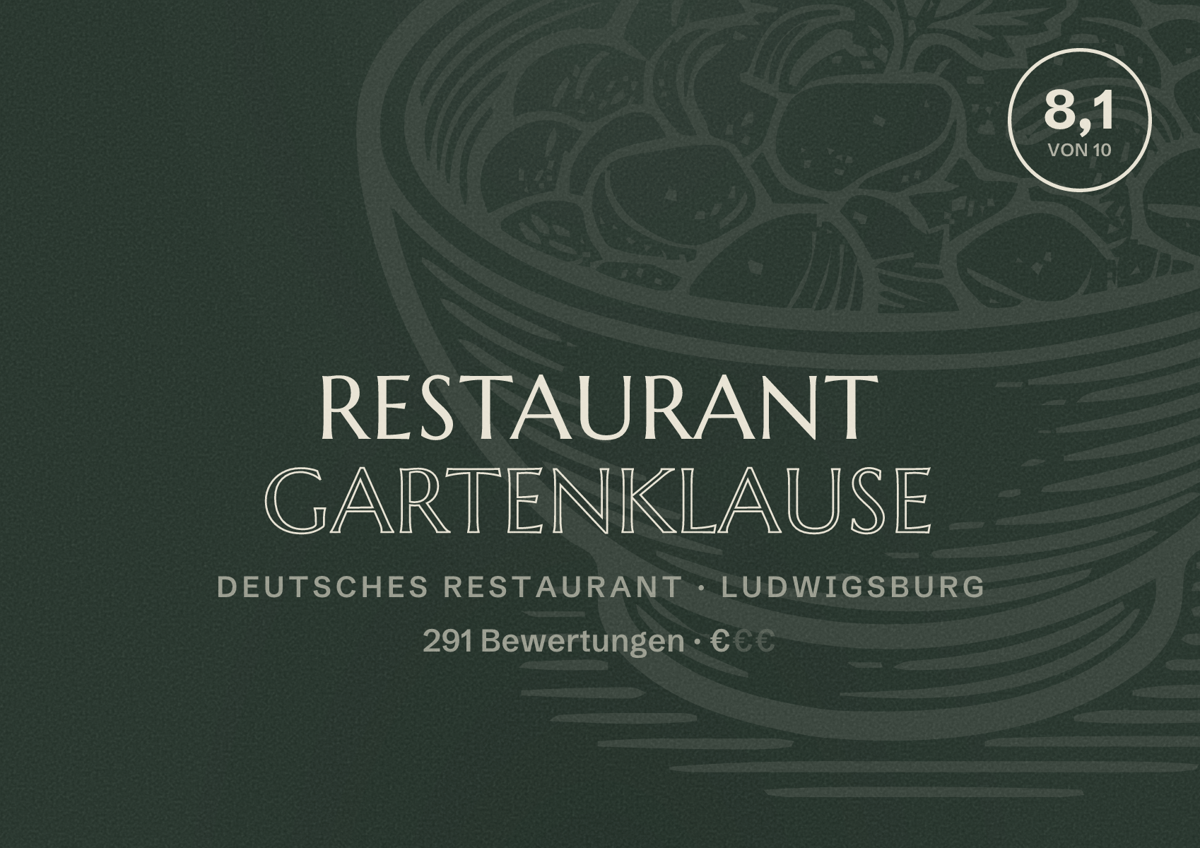 Illustriertes Poster von Restaurant Gartenklause, Deutsches Restaurant in Ludwigsburg: Bewertung 8,1 von 10 aus 291 Bewertungen, Preisniveau €
