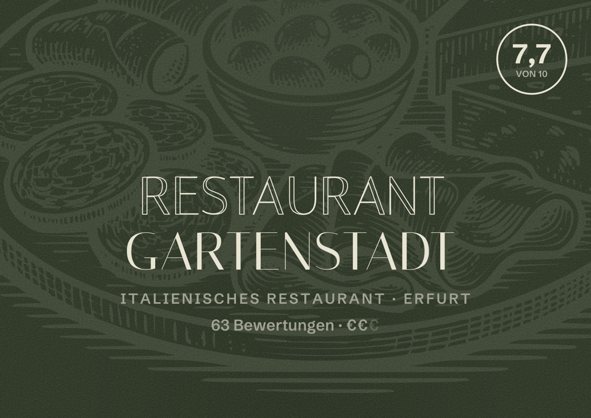 Illustriertes Poster von Restaurant Gartenstadt, Italienisches Restaurant in Erfurt: Bewertung 7,7 von 10 aus 63 Bewertungen, Preisniveau €€