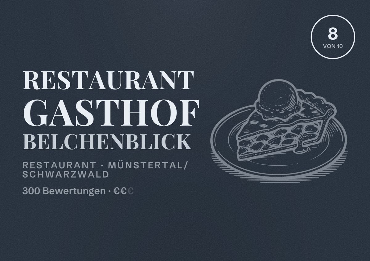 Illustriertes Poster von Restaurant Gasthof Belchenblick, Restaurant in Münstertal/Schwarzwald: Bewertung 8 von 10 aus 300 Bewertungen, Preisniveau €€