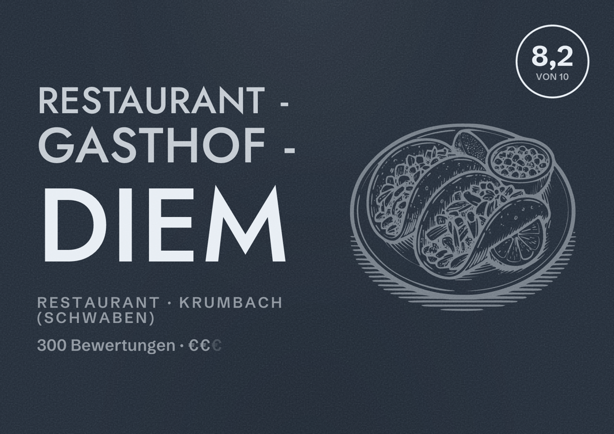 Illustriertes Poster von Restaurant - Gasthof - Diem, Restaurant in Krumbach (Schwaben): Bewertung 8,2 von 10 aus 300 Bewertungen, Preisniveau €€