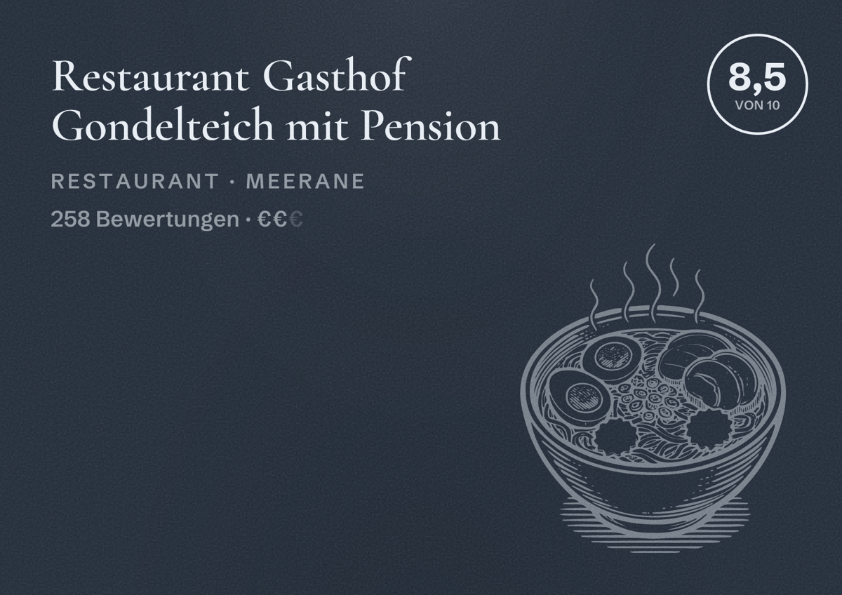 Illustriertes Poster von Restaurant Gasthof Gondelteich mit Pension, Restaurant in Meerane: Bewertung 8,5 von 10 aus 258 Bewertungen, Preisniveau €€