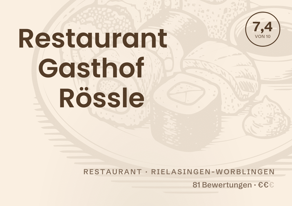 Illustriertes Poster von Restaurant Gasthof Rössle, Restaurant in Rielasingen-Worblingen: Bewertung 7,4 von 10 aus 81 Bewertungen, Preisniveau €€