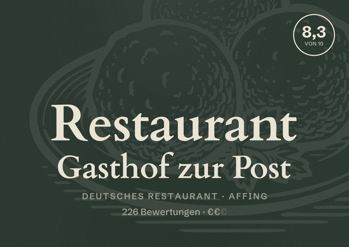Illustriertes Poster von Restaurant Gasthof zur Post, Deutsches Restaurant in Affing: Bewertung 8,3 von 10 aus 226 Bewertungen, Preisniveau €€