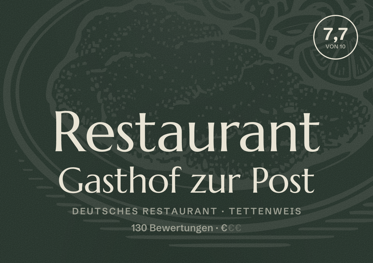 Illustriertes Poster von Restaurant Gasthof zur Post, Deutsches Restaurant in Tettenweis: Bewertung 7,7 von 10 aus 130 Bewertungen, Preisniveau €