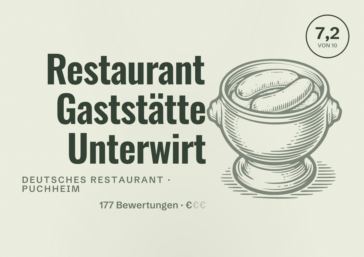 Illustriertes Poster von Restaurant Gaststätte Unterwirt, Deutsches Restaurant in Puchheim: Bewertung 7,2 von 10 aus 177 Bewertungen, Preisniveau €