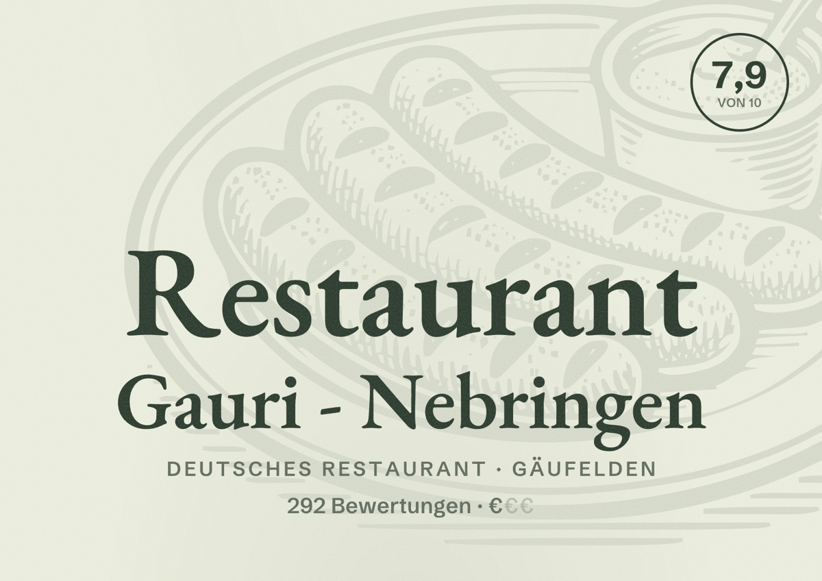 Illustriertes Poster von Restaurant Gauri - Nebringen, Deutsches Restaurant in Gäufelden: Bewertung 7,9 von 10 aus 292 Bewertungen, Preisniveau €