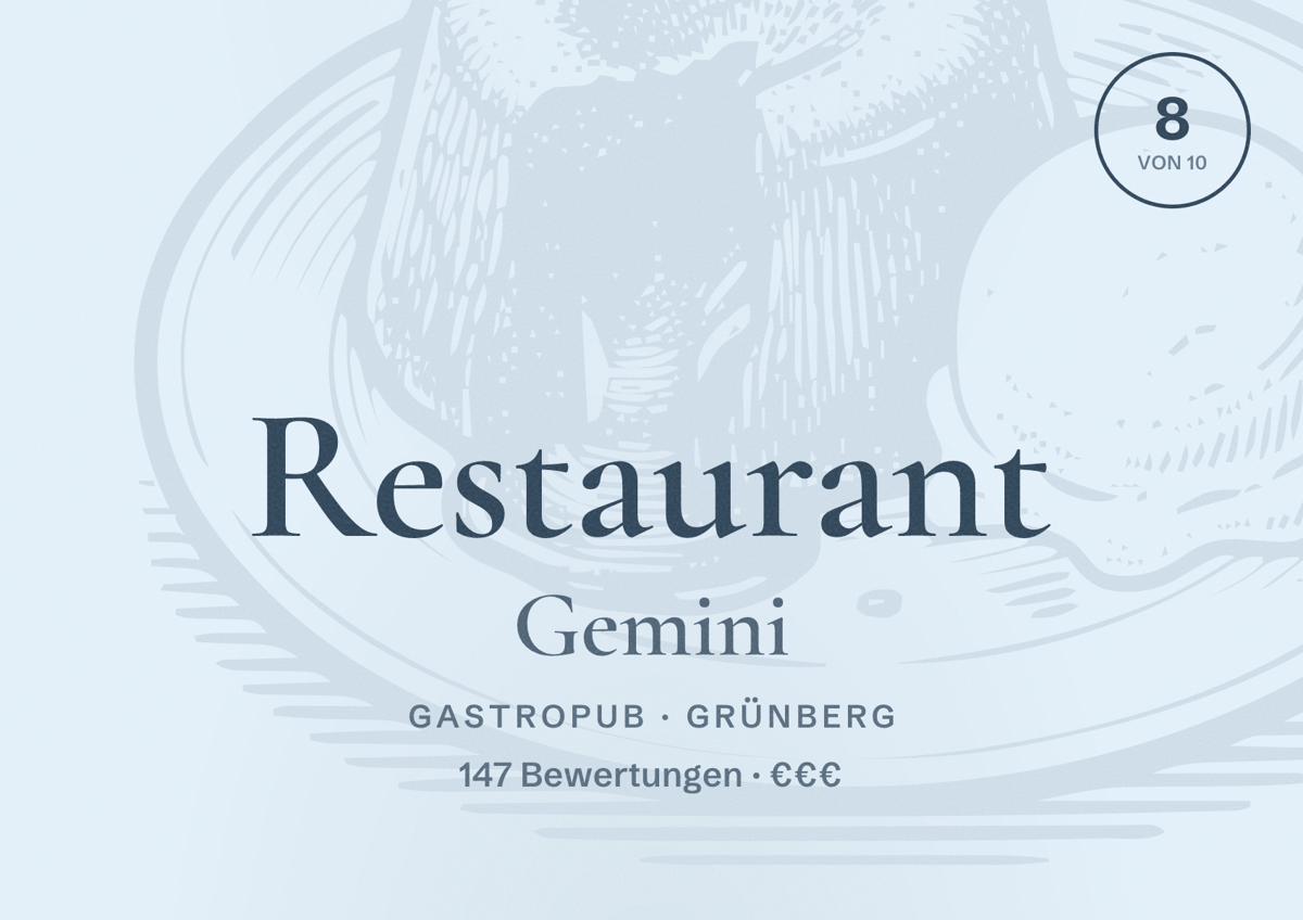 Illustriertes Poster von Restaurant Gemini, Gastropub in Grünberg: Bewertung 8 von 10 aus 147 Bewertungen, Preisniveau €€€