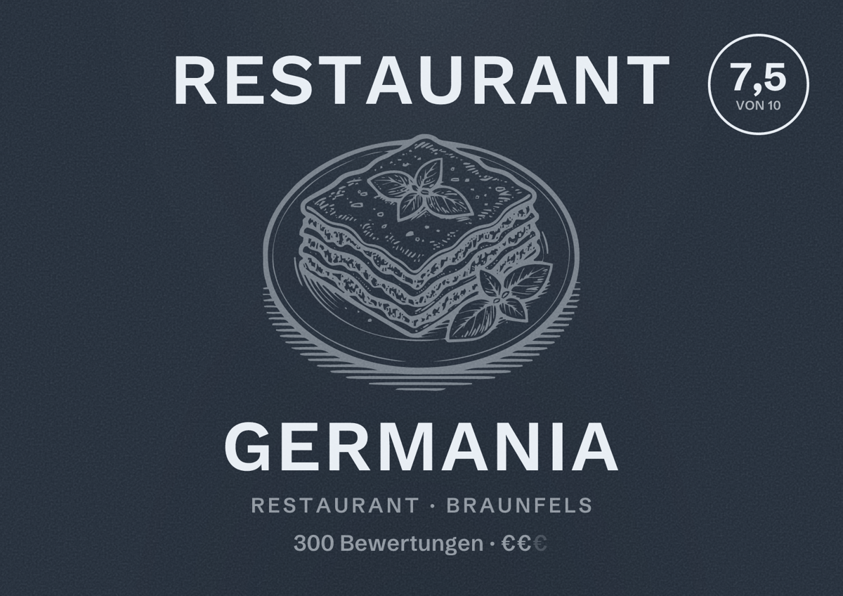 Illustriertes Poster von Restaurant Germania, Restaurant in Braunfels: Bewertung 7,5 von 10 aus 300 Bewertungen, Preisniveau €€