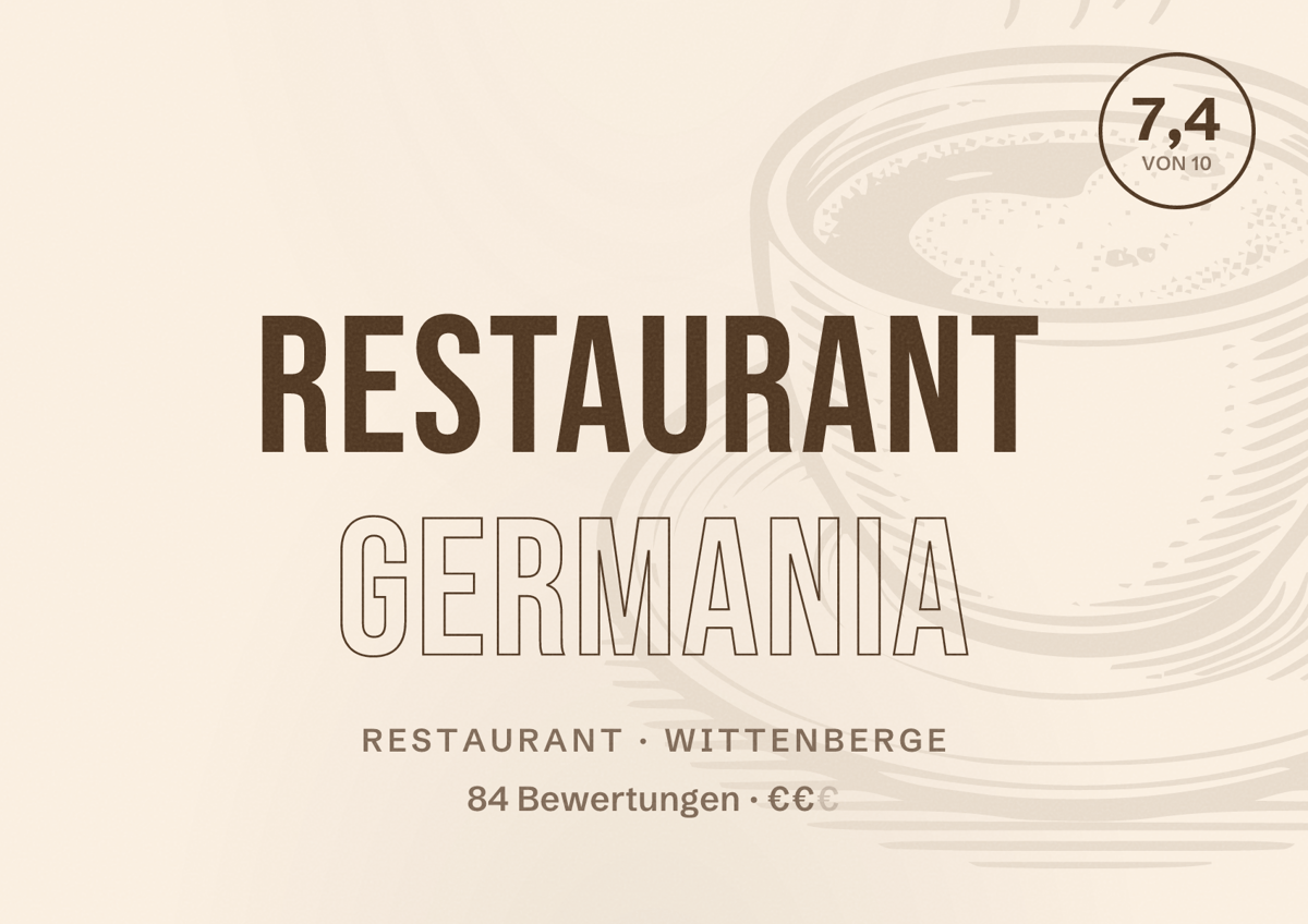 Illustriertes Poster von Restaurant Germania, Restaurant in Wittenberge: Bewertung 7,4 von 10 aus 84 Bewertungen, Preisniveau €€