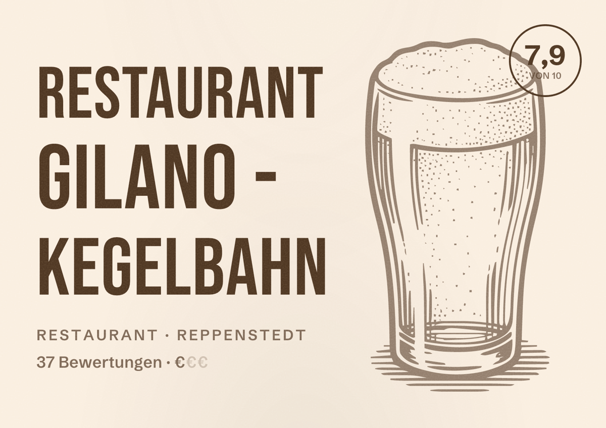 Illustriertes Poster von Restaurant Gilano - Kegelbahn, Restaurant in Reppenstedt: Bewertung 7,9 von 10 aus 37 Bewertungen, Preisniveau €