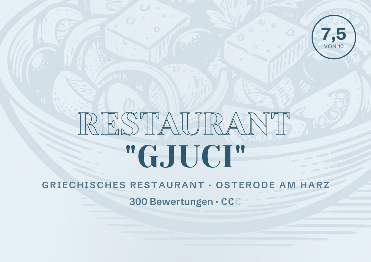 Illustriertes Poster von Restaurant "Gjuci", Griechisches Restaurant in Osterode am Harz: Bewertung 7,5 von 10 aus 300 Bewertungen, Preisniveau €€