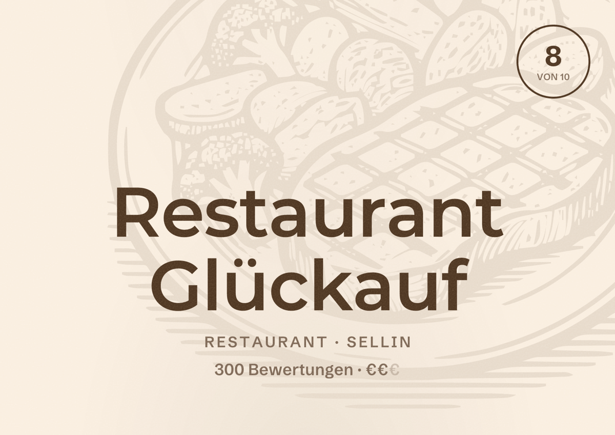 Illustriertes Poster von Restaurant Glückauf, Restaurant in Sellin: Bewertung 8 von 10 aus 300 Bewertungen, Preisniveau €€