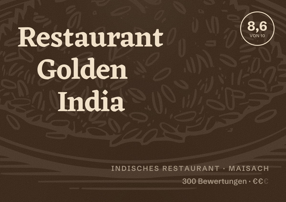Illustriertes Poster von Restaurant Golden India, Indisches Restaurant in Maisach: Bewertung 8,6 von 10 aus 300 Bewertungen, Preisniveau €€