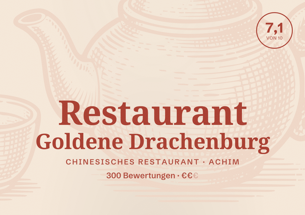 Illustriertes Poster von Restaurant Goldene Drachenburg, Chinesisches Restaurant in Achim: Bewertung 7,1 von 10 aus 300 Bewertungen, Preisniveau €€