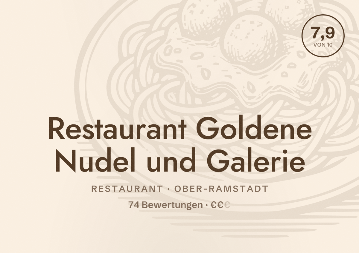 Illustriertes Poster von Restaurant Goldene Nudel und Galerie, Restaurant in Ober-Ramstadt: Bewertung 7,9 von 10 aus 74 Bewertungen, Preisniveau €€