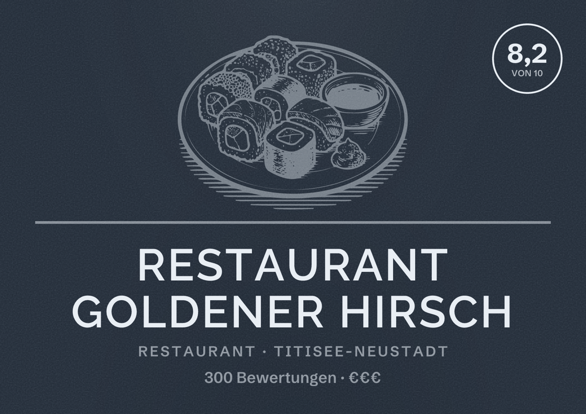 Illustriertes Poster von Restaurant Goldener Hirsch, Restaurant in Titisee-Neustadt: Bewertung 8,2 von 10 aus 300 Bewertungen, Preisniveau €€€