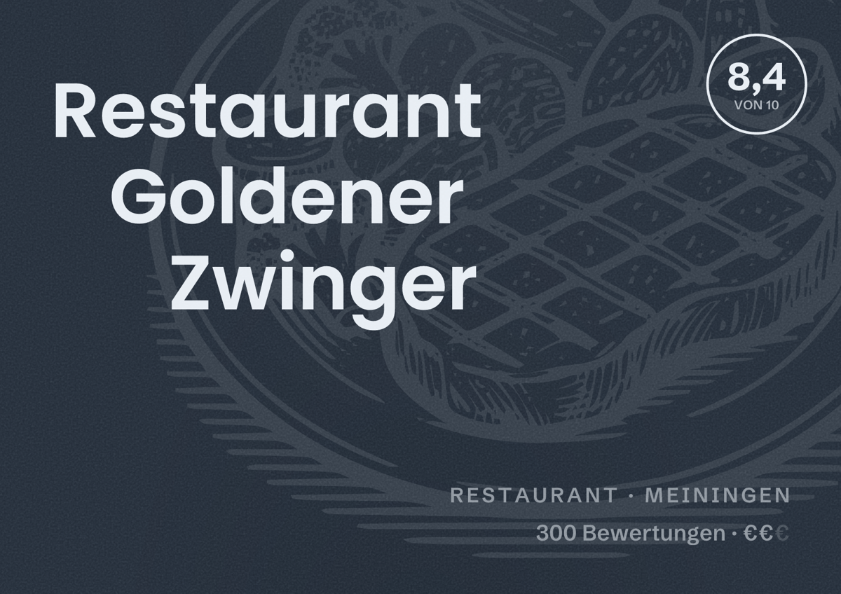 Illustriertes Poster von Restaurant Goldener Zwinger, Restaurant in Meiningen: Bewertung 8,4 von 10 aus 300 Bewertungen, Preisniveau €€