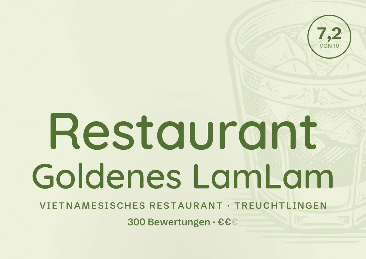 Illustriertes Poster von Restaurant Goldenes LamLam, Vietnamesisches Restaurant in Treuchtlingen: Bewertung 7,2 von 10 aus 300 Bewertungen, Preisniveau €€