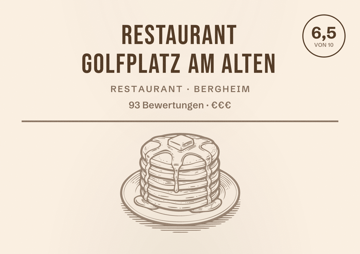Illustriertes Poster von Restaurant Golfplatz Am Alten, Restaurant in Bergheim: Bewertung 6,5 von 10 aus 93 Bewertungen, Preisniveau €€€