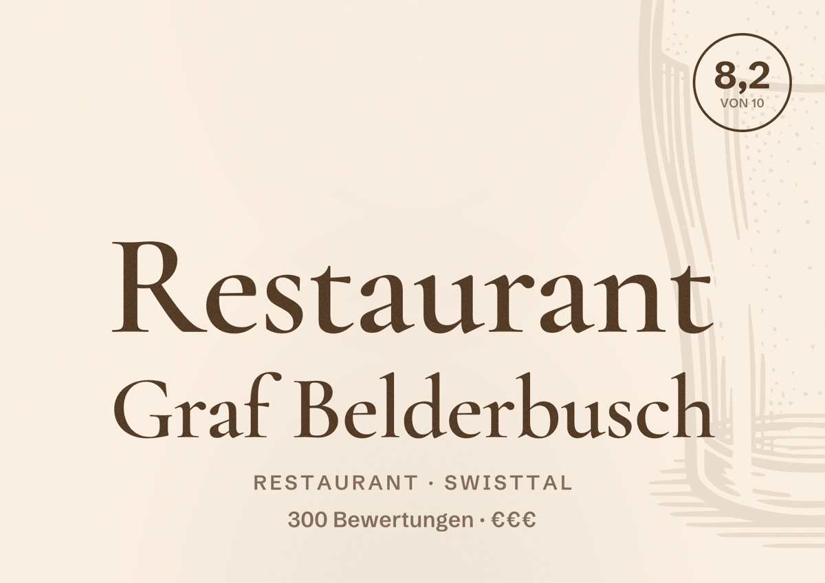 Illustriertes Poster von Restaurant Graf Belderbusch, Restaurant in Swisttal: Bewertung 8,2 von 10 aus 300 Bewertungen, Preisniveau €€€